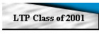 LTP Class of 2001