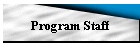 Program Staff